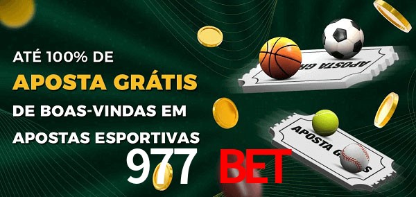 977 bet Ate 100% de Aposta Gratis